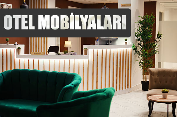 OTEL MOBİLYALARI