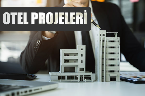 OTEL PROJELERİ